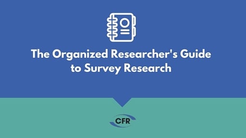 The Organized Researcher's Guide to Survey Research